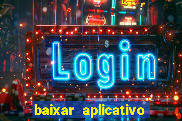 baixar aplicativo para fazer jogo do bicho